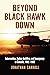 Beyond Black Hawk Down by Jonathan Carroll Beyond Black Hawk Down by Jonathan Carroll