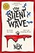 The Silent Wave: A new must have murder mystery.