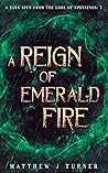 A Reign of Emeral...