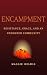 Encampment: Resistance, Grace, and an Unhoused Community
