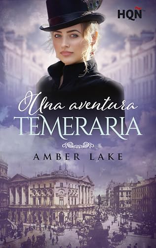 Una aventura temeraria (HQÑ nº 404) (Spanish Edition)
