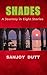 SHADES: A Journey in Eight ...