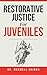Restorative Justice for Juveniles by Shimba