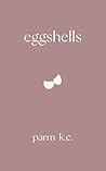 Book cover for Eggshells