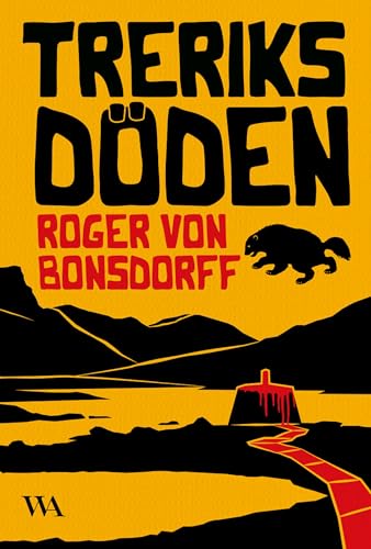 Treriksdöden (Mord utan gränser, #1)