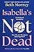 Isabella’s Not Dead