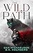 The Wild Path (The Beastcaller Chronicles Book 1)
