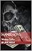 Manic Love: Money Talks