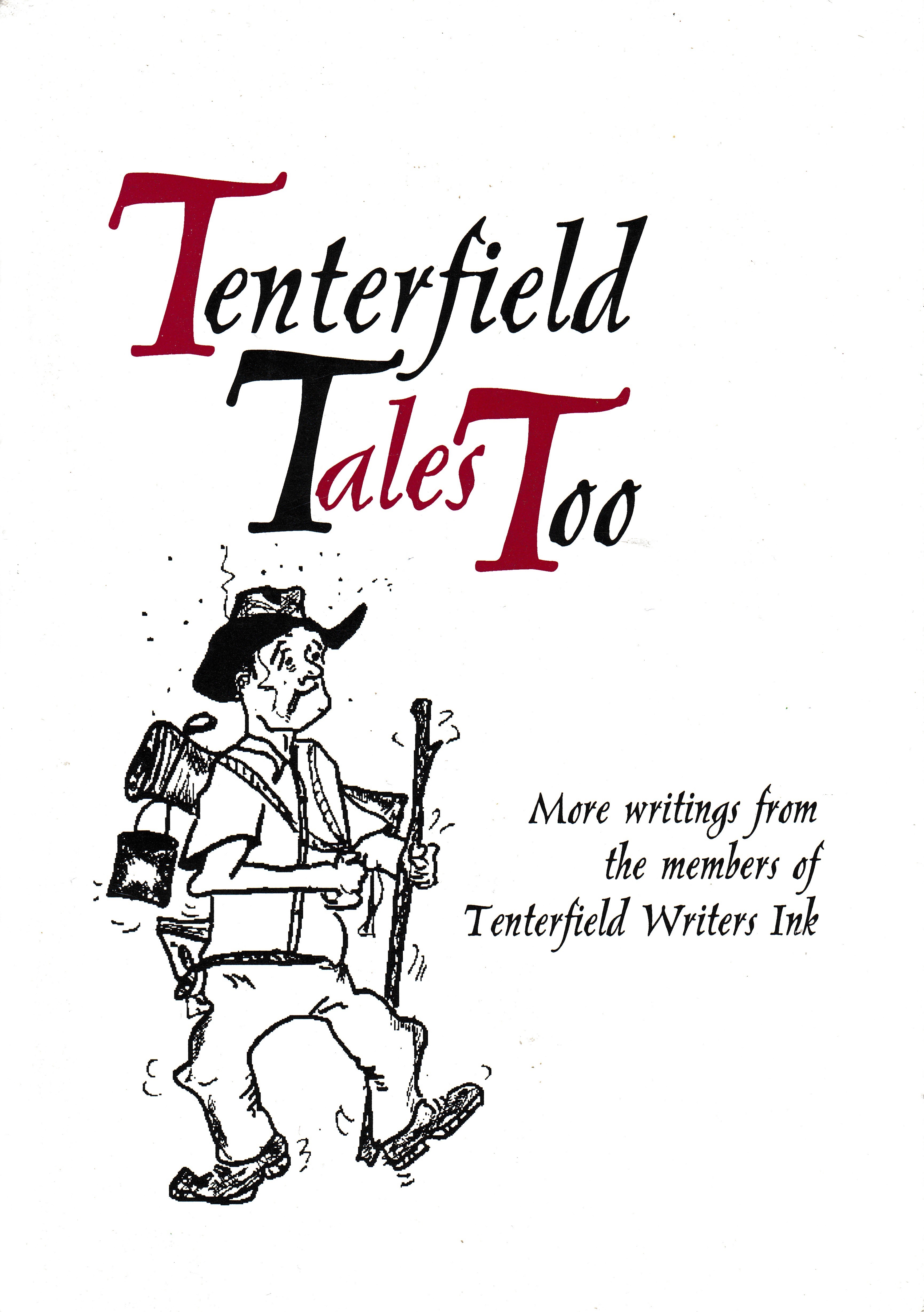 Tenterfield Tales Too