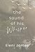 The Sound of His Whisper (P...