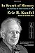In Search of Memory: The Emergence of a New Science of Mind