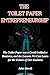 THE TOILET PAPER ENTREPRENE...
