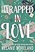 Wrapped in Love: A Festive Winter Novella