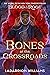 Bones at the Crossroads (Blood at the Root, #2)