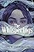 The Whisperings by Joel A. Sutherland