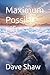 Maximum Possible Life by Dave Shaw Maximum Possible Life by Dave Shaw