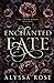Enchanted Fate (The Fates Align Duology)