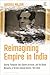 Reimagining Empire in India...