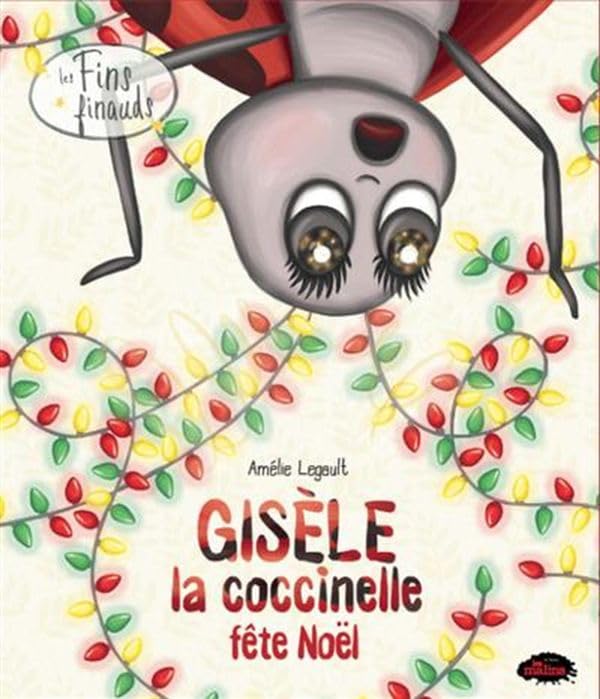 GISELE LA COCCINELLE FETE NOEL (Hardcover)