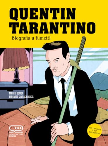 Quentin Tarantino. Biografia a fumetti (Hardcover)