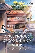 A Suspicious Secondhand Shop - Toko Barang Bekas yang Mencurigakan