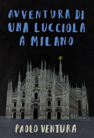 Avventura di una lucciola a Milano (Hardcover)