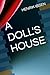 A DOLL'S HOUSE