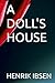 A DOLL'S HOUSE