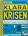 Klara krisen : En...