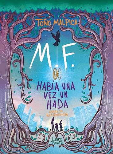 M. F. Había una vez un hada: E-book completo (Spanish Edition)