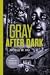 Gray After Dark