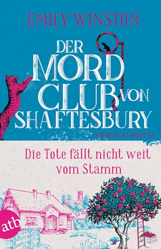 Der Mordclub von Shaftesbury – Die Tote fällt nicht weit vom Stamm: Kriminalroman (Penelope St. James ermittelt 4) (German Edition)