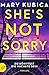 She’s Not Sorry