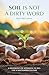 Soil is not a dirty word