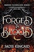 Forged in Blood (Broken Bloodlines, #1)