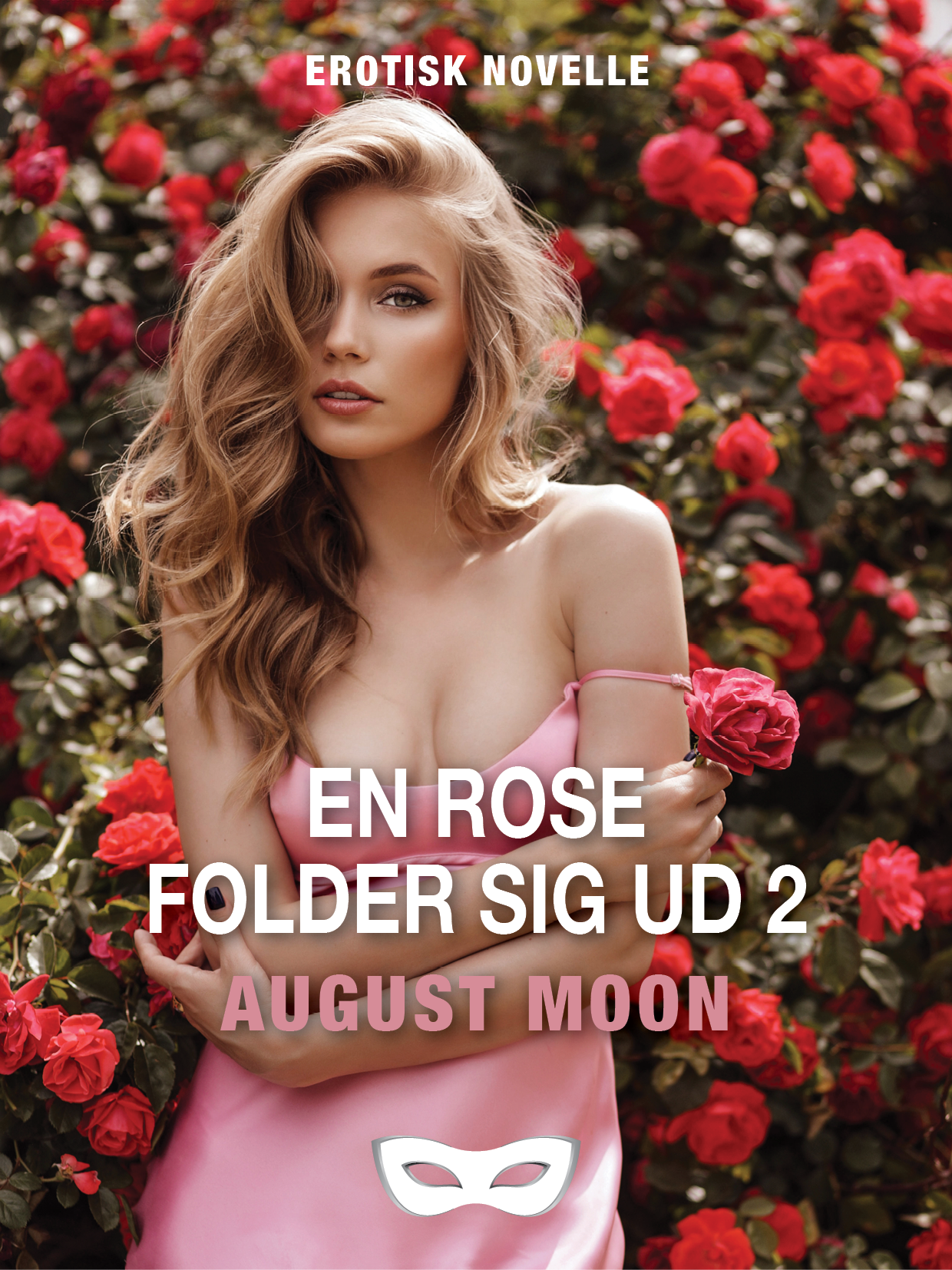 En rose folder sig ud 2 (En rose folder sig ud #2)