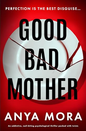 Good Bad Mother (Kindle Edition)