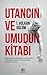 Utancın ve Umudun Kitabı