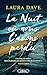 La nuit où nous l'avons perdu
