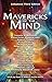 Mavericks of the Mind