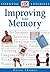 Improving Your Memory (Essential Lifeskills)