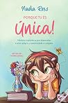 Porque tu és única!
