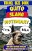 Quito Slang Dictionary :Unl...