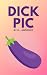 Dick Pic (MM M4M Gay Erotic...