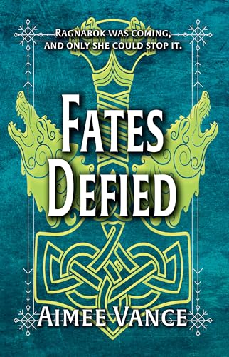 Fates Defied (Call of the Norns, #3)