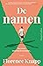De namen