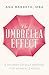 The Umbrella Effect: A Jour...