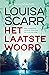 Het laatste woord (Lucy Hal...