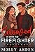 Snowed In With The Firefighter by Molly Arden