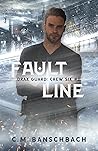 Faultline (Drax Guard: Crew Six, #2)